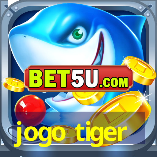 jogo tiger